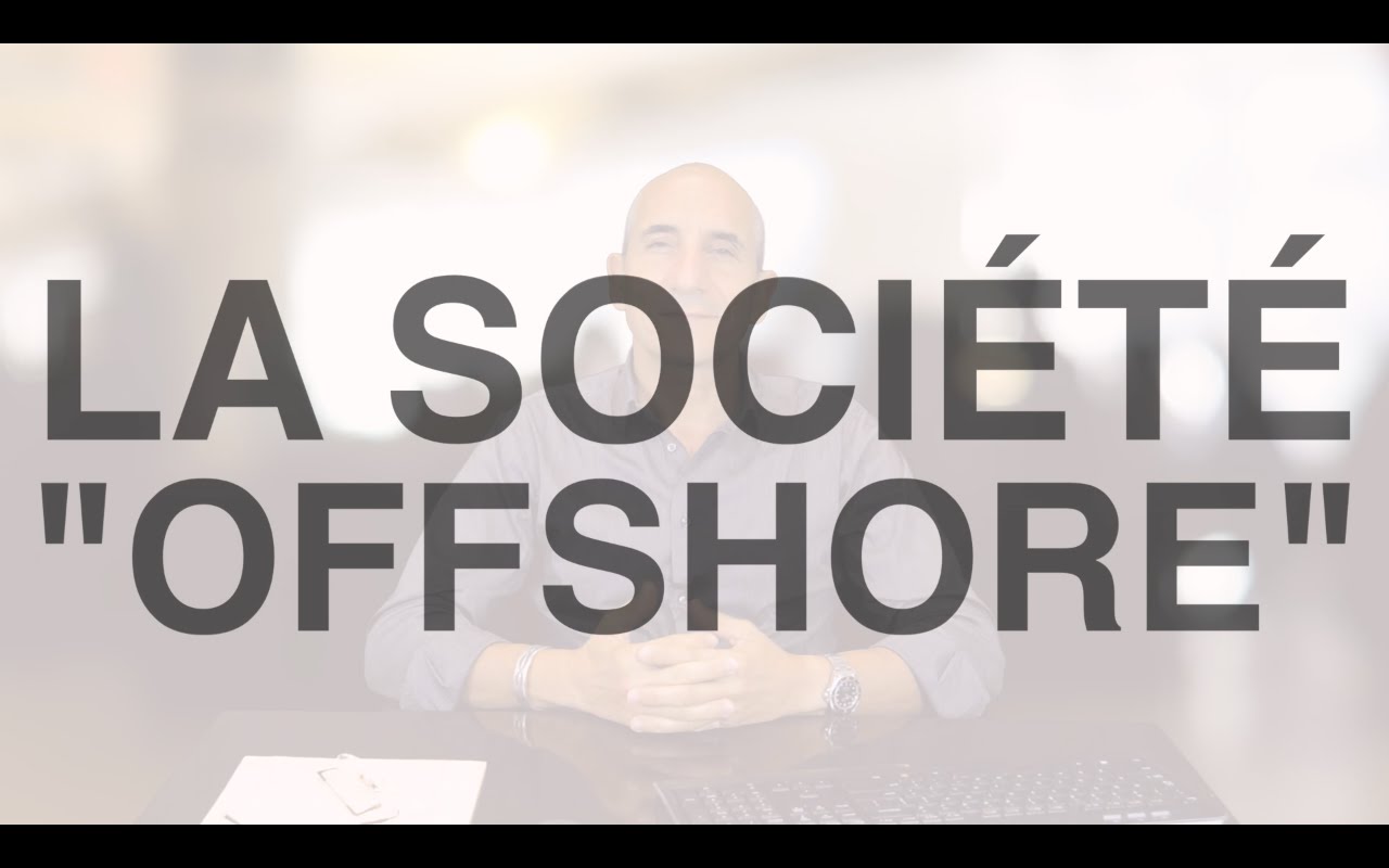 Quel est l’intérêt de créer une société offshore ?